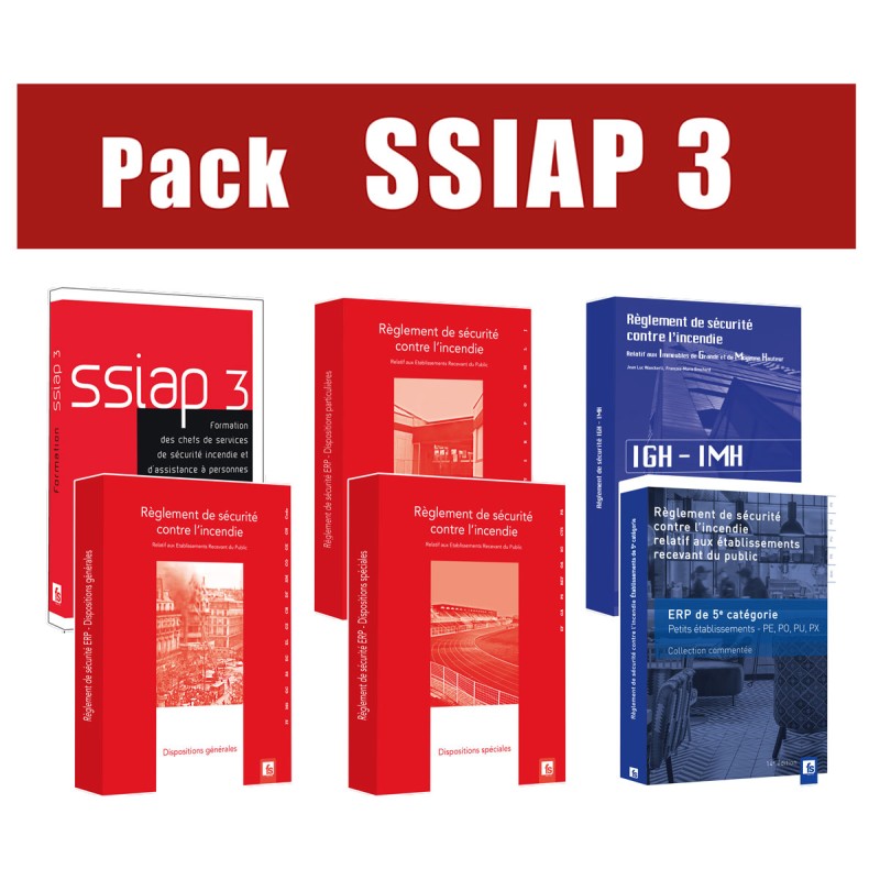 PACK SSIAP3 PREMIUM : 6 ouvrages * Réglementation non commentée + commentée