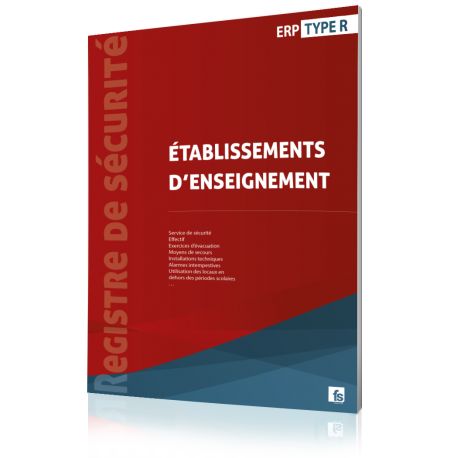 Registre de sécurité Type R - Etablissements d’enseignement - 2 Formats : Broché ou Classeur