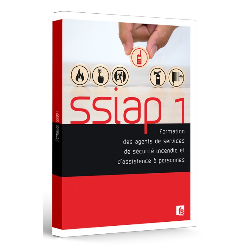 SSIAP 1 - Formation des agents (Personnalisation nous contacter) - Nouvelle édition